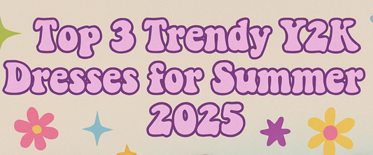 Top 3 Trendy Y2K Dresses for Summer 2025 (Hibiscus, Babydoll and Hoco)